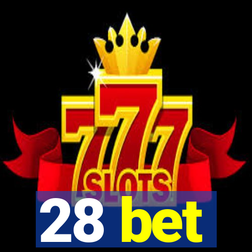 28 bet